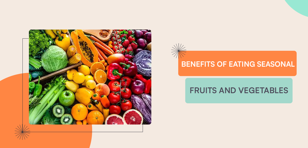 Why Eating Seasonal Fruits is Better for Your Health